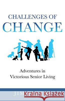 Challenges of Change MR Jim Blythe (Westminster University UK) 9781498495219 Xulon Press - książka