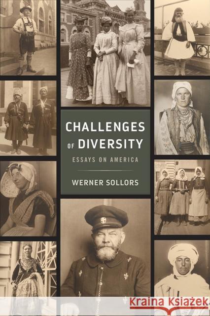 Challenges of Diversity: Essays on America Werner Sollors 9780813589336 Rutgers University Press - książka