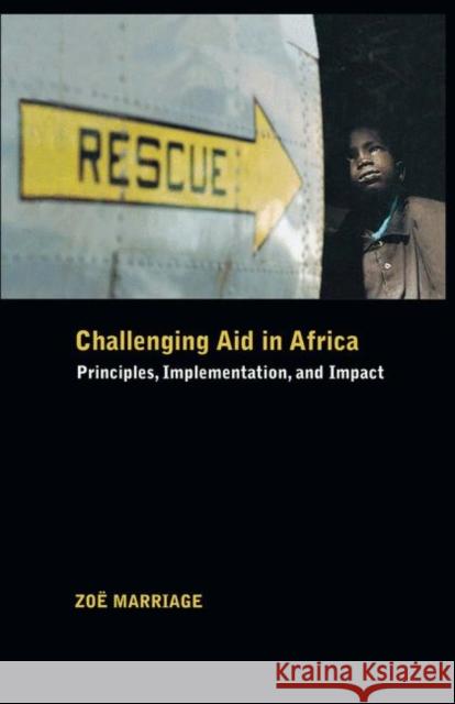 Challenging Aid in Africa: Principles, Implementation, and Impact Na, Na 9781403976314 Palgrave MacMillan - książka