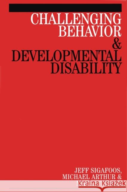 Challenging Behaviour and Developmental Disability Mark O'reilly Michael Arthur 9781861563781 JOHN WILEY AND SONS LTD - książka