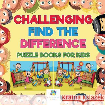 Challenging Find the Difference Puzzle Books for Kids Educando Kids 9781645216414 Educando Kids - książka