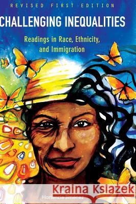 Challenging Inequalities Hortencia Jimenez 9781516556373 Cognella Academic Publishing - książka