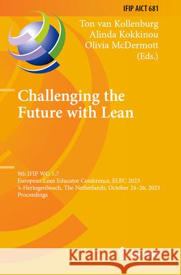 Challenging the Future with Lean  9783031632679 Springer Nature Switzerland - książka