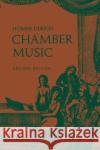 Chamber Music: Second Edition Ulrich, Homer 9780231086172 Columbia University Press