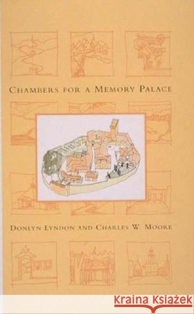 Chambers for a Memory Palace Lyndon, Donlyn 9780262621052 MIT Press - książka