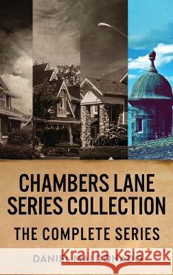 Chambers Lane Series Collection: The Complete Series Daniel Maldonado   9784824176615 Next Chapter - książka