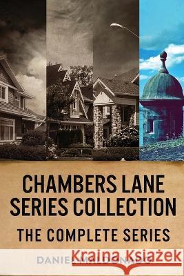 Chambers Lane Series Collection: The Complete Series Daniel Maldonado   9784824176622 Next Chapter - książka