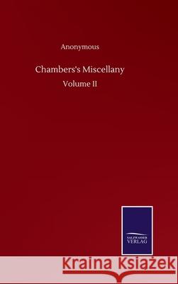 Chambers's Miscellany: Volume II Anonymous 9783752506976 Salzwasser-Verlag Gmbh - książka