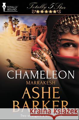 Chameleon Ashe Barker 9781784304140 Totally Bound Publishing - książka