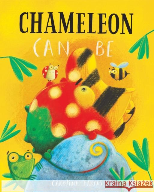 Chameleon Can Be Carolina Far 9781953458155 Yeehoo Press - książka