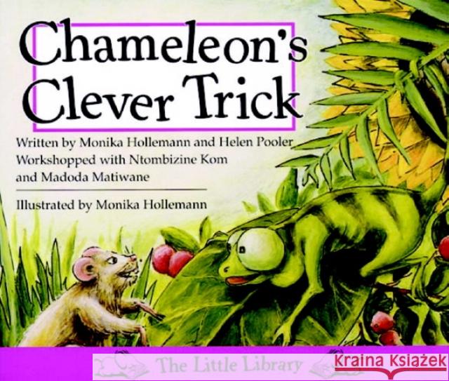 Chameleon's Clever Trick (English) Monika Hollemann, Helen Pooler, Ntombizine Kom, Madoda Matiwane 9780521578714 Cambridge University Press - książka