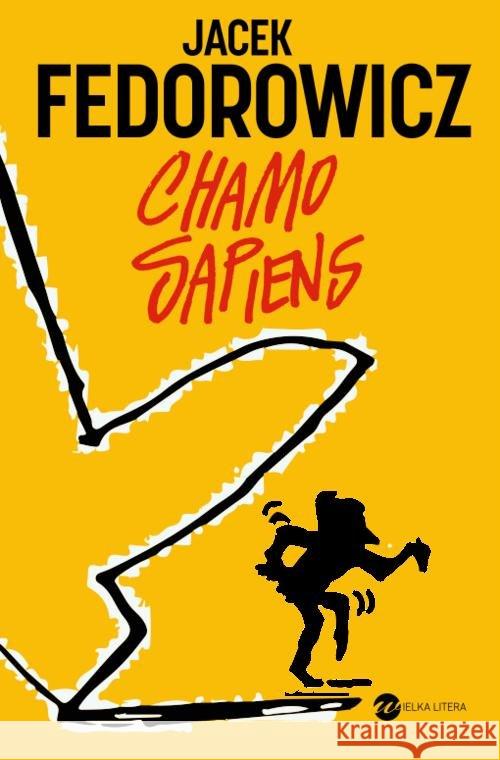 Chamo sapiens Fedorowicz Jacek 9788380322752 Wielka Litera - książka