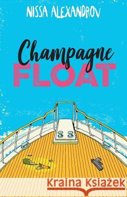 Champagne Float Nissa Alexandrov 9780997610406 Headwind Books - książka