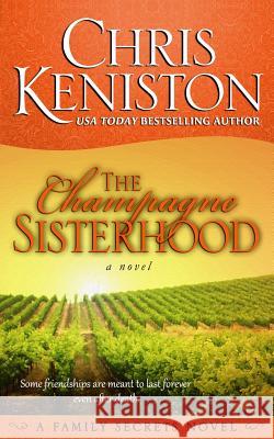 Champagne Sisterhood Chris Keniston 9781942561859 Indie House Publishing - książka
