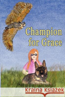 Champion for Grace Judith J. Hill 9781936688227 Aka: Yola - książka