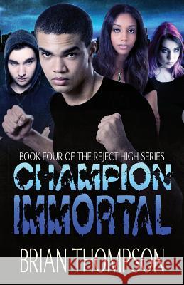 Champion Immortal Brian Thompson 9780989105668 Great Nation Publishing - książka