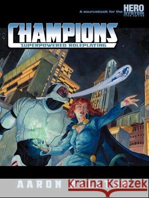 Champions (5th Edition) Aaron Allston 9781583660041 Hero Games - książka