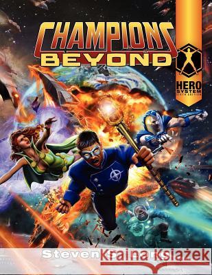 Champions Beyond Steven S Long 9781583661352 Hero Games - książka