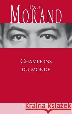 Champions Du Mondec Paul Morand   9782246807421 Grasset and Fasquelle - książka