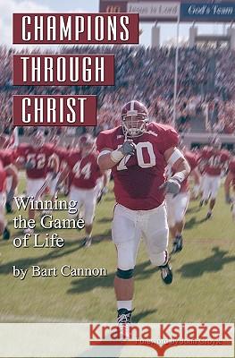 Champions Through Christ Bart Cannon 9781591097631 Booksurge Publishing - książka