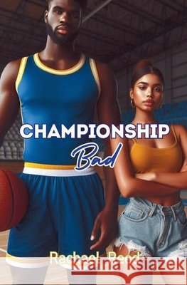 Championship Bad Rachael Reed 9798227494382 Rachael Reed - książka
