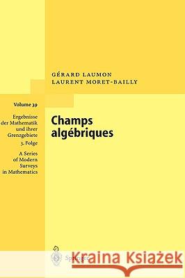 Champs Algébriques Laumon, Gérard 9783540657613 SPRINGER VERLAG GMBH - książka