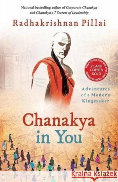 Chanakya in You Radhakrishnan Pillai 9788184956603 Jaico Publishing House - książka