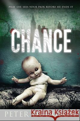 Chance MR Peter Dudgeon 9781511788830 Createspace - książka