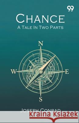 Chance A Tale In Two Parts Joseph Conrad 9789374834596 Double 9 Books - książka