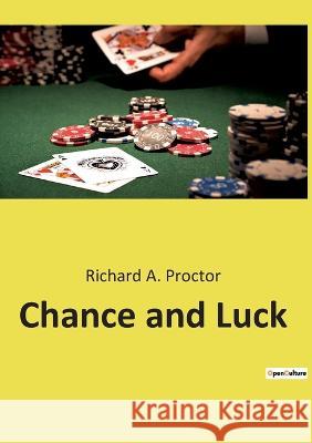 Chance and Luck Richard A Proctor   9791041940813 Culturea - książka