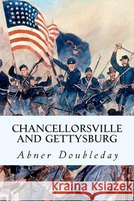 Chancellorsville and Gettysburg Abner Doubleday 9781501012716 Createspace - książka