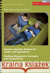 Chancen digitaler Medien für Kinder und Jugendliche : Medienpädagogische Konzepte und Perspektiven. Beiträge aus Forschung und Praxis. Prämierte Medienprojekte  9783867362740 KoPäd - książka