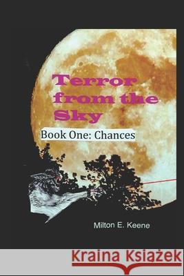 Chances Milton Keene 9781521775035 Independently Published - książka