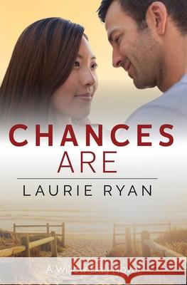 Chances Are Laurie Ryan 9781735877389 L&m Enterprises - książka