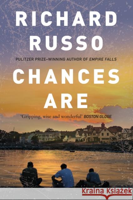 Chances Are Russo, Richard 9781911630388 Atlantic Books - książka