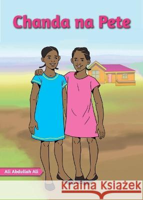 Chanda na Pete Ali Abdullah Ali   9789966479600 Phoenix Publishers - książka
