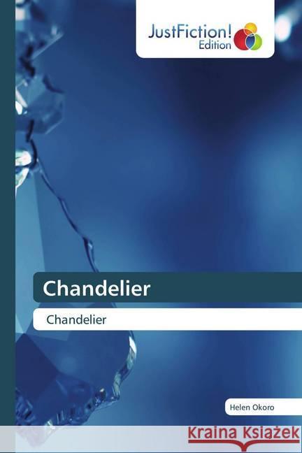 Chandelier Okoro, Helen 9786200492159 JustFiction Edition - książka