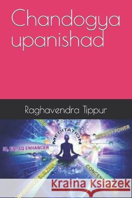 Chandogya upanishad Raghavendra Tippur   9798370606915 Independently Published - książka