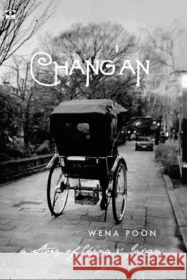 Chang'an: a Story of China & Japan Poon, Wena 9781497576582 Createspace Independent Publishing Platform - książka