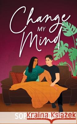 Change My Mind Sophie Thomas 9781738568321 Sophie Thomas - książka