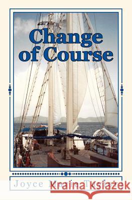 Change of Course Joyce Marie Taylor 9781978399372 Createspace Independent Publishing Platform - książka