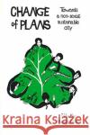 Change of Plans Margrit Eichler 9780920059333 Garamond Press