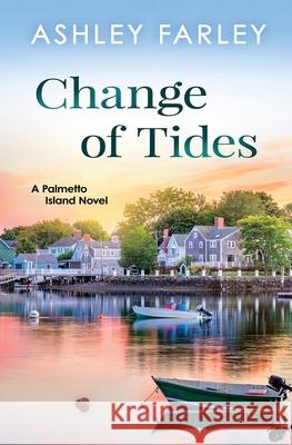 Change of Tides Ashley Farley 9781735521268 Leisure Time Books - książka