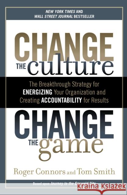 Change The Culture, Change The  9781591845393 Penguin Putnam Inc - książka