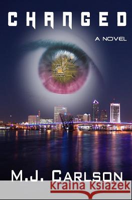 Changed M. J. Carlson 9781519572455 Createspace Independent Publishing Platform - książka