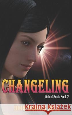 Changeling John Morris Dole 9798494204387 Independently Published - książka