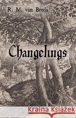 Changelings R. M. Va 9781836887430 Independent Publishing Network - książka