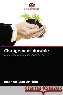 Changement durable Johannes Leth Dinitzen 9786203134209 Editions Notre Savoir - książka