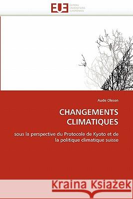 Changements climatiques Olesen-A 9786131584435 Editions Universitaires Europeennes - książka