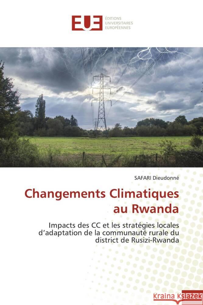 Changements Climatiques au Rwanda Dieudonné, SAFARI 9786203461022 Éditions universitaires européennes - książka